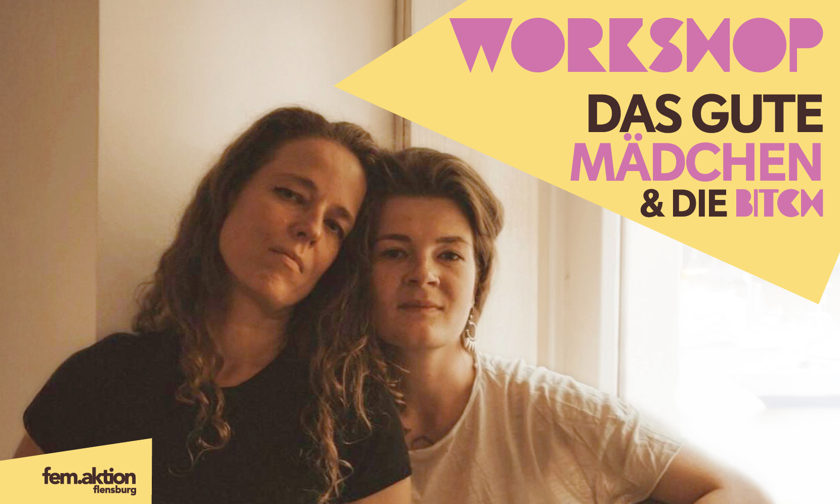 FLINTA* Workshop & Lesung: Das gute Mädchen & die Bitch.