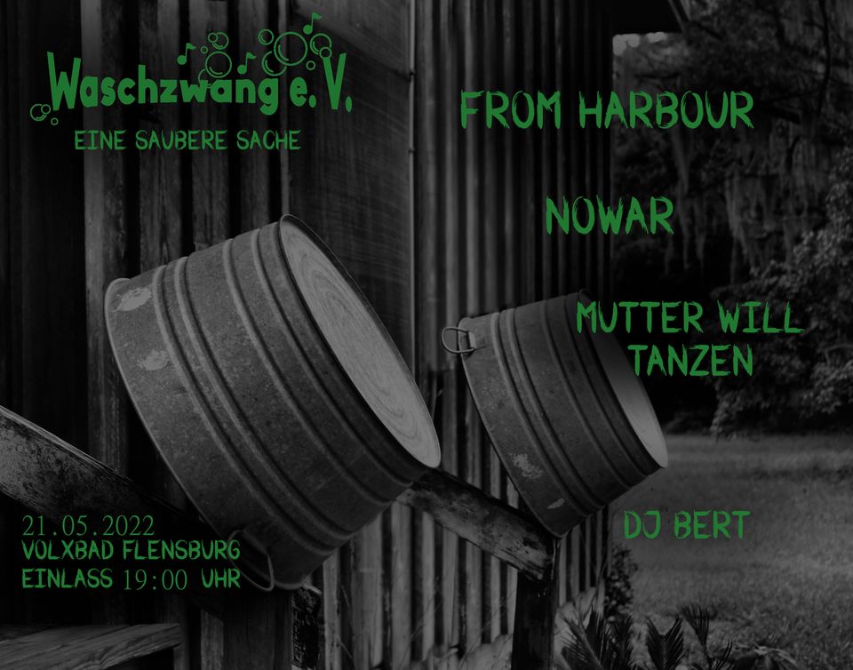 Saubere Sache: From Harbour, NOWAR, Mutter Will Tanzen + DJ Bert